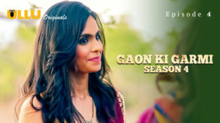 Gaon Ki Garmi S04 EP4 ULLU Hot Hindi Web Series