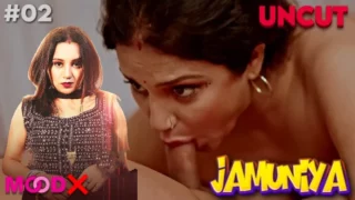Jamuniya EP2 MoodX Hot Hindi Web Series
