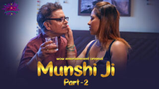 Munshi Ji P02 EP4 WowEntertainment Hot Hindi Web Series