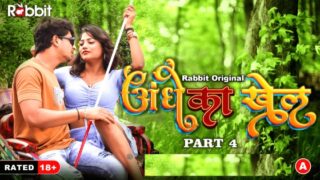 Andhe Ka Danda Part 4 S01E08 2023 Hindi Hot Web Series RabbitMovies