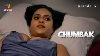Chumbak P01 EP3 Atrangii Hot Hindi Web Series