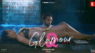 Glamour Game EP2 Kadduapp Hot Hindi Web Series