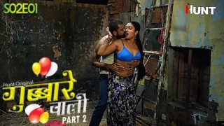 Gubbare Wali P02 EP1 HuntCinema Hot Hindi Web Series