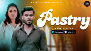 Pastry – S01E02 – 2023 – Hindi Uncut Hot Web Series – FlizMovies
