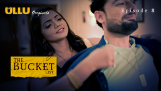 The Bucket List P02 EP8 ULLU Hot Hindi Web Series