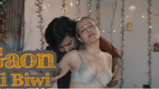 Gaon Ki Biwi EP2 WoowChannel Hot Hindi Web Series