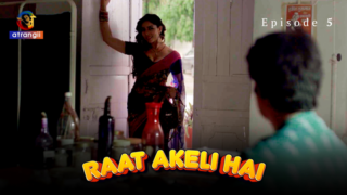 Raat Akeli Hai S01E05 2023 Hindi Hot Web Series Atrangii