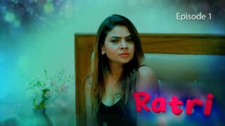 Ratri 2023 S01E01 Hot Web Series KookuApp