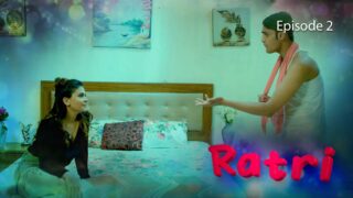 Ratri 2023 S01E02 Hot Web Series KookuApp