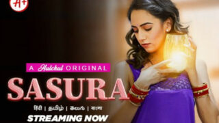 Sasura EP1 HulChul Hot Hindi Web Series