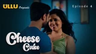 Cheese Cake Part 2 Episode 4 Hot Web Series