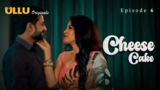 Cheese Cake Part 2 Episode 6 Hot Web Series