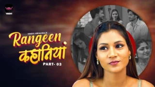 Rangeen Kahaniya Part 3 Episode 6 Hindi Hot Web Series
