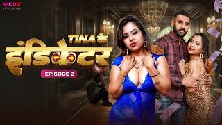 Teena ke Indicator Episode 2 Hindi Hot Web Series